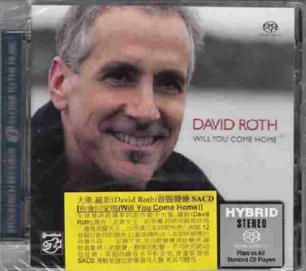 【老虎鱼发烧人声】DavidRoth-《WillYouComeHome》2014[SACD-ISO]