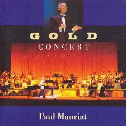 [优美轻音乐]PaulMauriat-《GoldConcert》[低速原抓WAV]