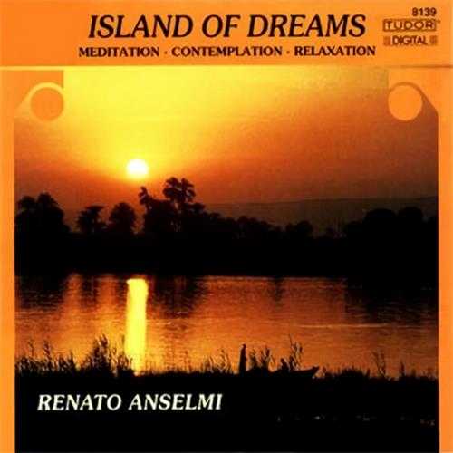 RenatoAnselmi《IslandofDreams》1998[WAV]